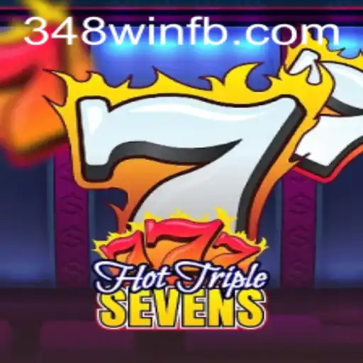 HotTripleSevens: Descubra o Jogo que está Aquecendo as Slots com 348win